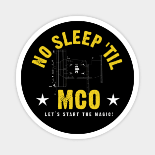 No Sleep Til MCO Magnet